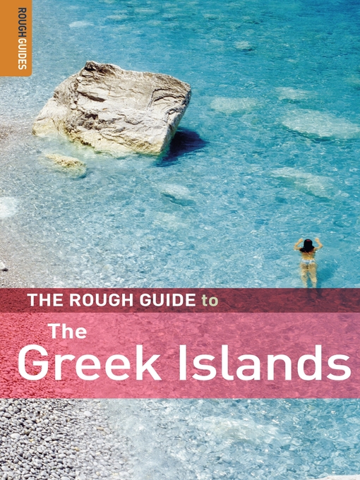 Title details for The Rough Guide to Greek Islands by Geoff Garvey - Available